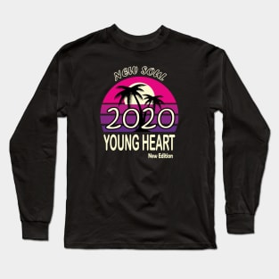 2020 Birthday Gift New Soul Young Heart Long Sleeve T-Shirt